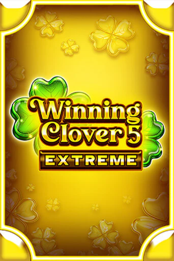 Демо игра Winning Clover 5 Extreme играть онлайн | Casino-X.KZ