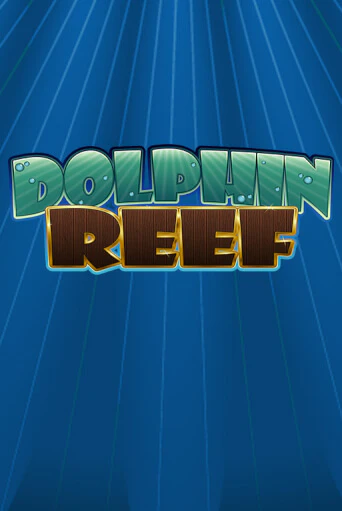 Демо игра Dolphin Reef играть онлайн | Casino-X.KZ