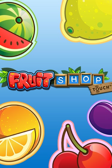 Демо игра Fruit Shop™ играть онлайн | Casino-X.KZ