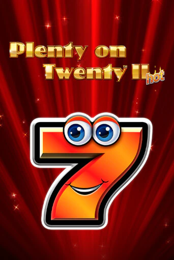 Демо игра Plenty on Twenty II Hot играть онлайн | Casino-X.KZ