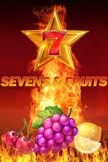 Демо игра Sevens & Fruits играть онлайн | Casino-X.KZ